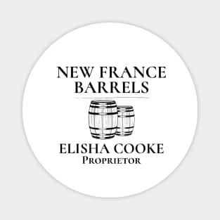 New France Barrels Elisha Cooke Proprietor Magnet